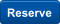 Reserve
