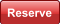 Reserve